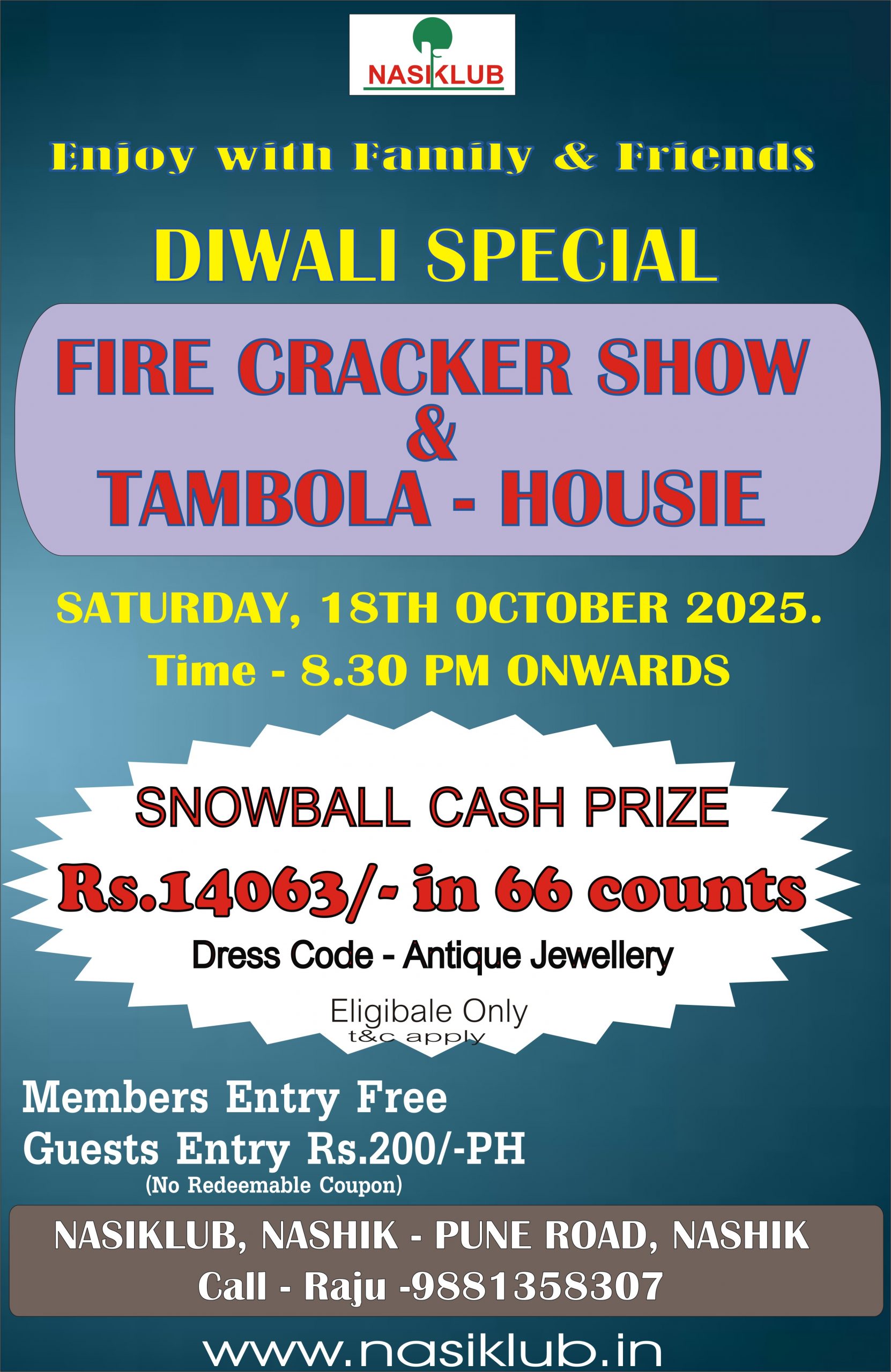 DIWALI SPECIAL – TAMBOLA _ HOUSIE & FIRE CRACKER SHOW